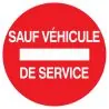 Panneau SENS INTERDIT SAUF VEH.SERVICE Taliaplast 622264