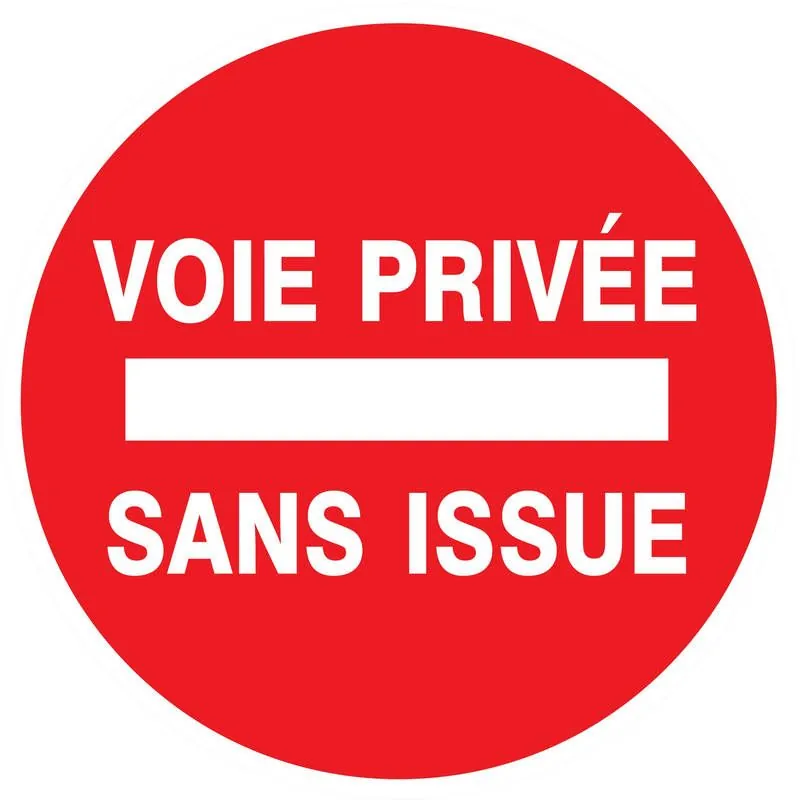 Panneau VOIE PRIVEE SANS ISSUE D.80 NO Taliaplast 624225
