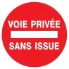 Panneau VOIE PRIVEE SANS ISSUE D.80 NO Taliaplast 624225