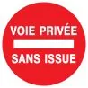 Panneau VOIE PRIVEE SANS ISSUE NORMASI Taliaplast 627226