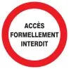 Panneau ACCES FORMELLEMENT INTERDIT NO Taliaplast 627216