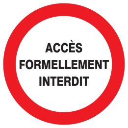 Panneau ACCES FORMELLEMENT INTERDIT NO Taliaplast 622203