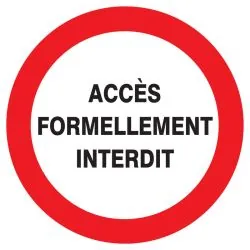 Panneau ACCES FORMELLEMENT INTERDIT NO Taliaplast 622203