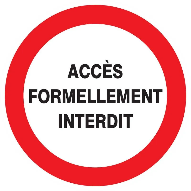 Panneau ACCES FORMELLEMENT INTERDIT NO Taliaplast 622203