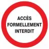 Panneau ACCES FORMELLEMENT INTERDIT NO Taliaplast 622203