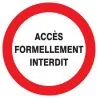 Panneau ACCES FORMELLEMENT INTERDIT NO Taliaplast 623213
