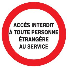 Panneau ACCES INTERDIT TOUTE PERSONNE Taliaplast 624238
