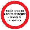 Panneau ACCES INTERDIT TOUTE PERSONNE Taliaplast 623235