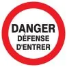 Panneau DANGER DEFENSE D'ENTRER NORMAS Taliaplast 622216