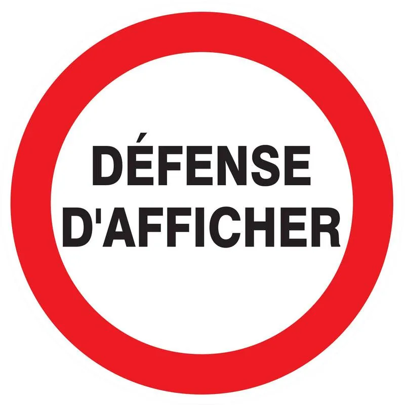 Panneau DEFENSE D'AFFICHER NORMASIGN D Taliaplast 624242