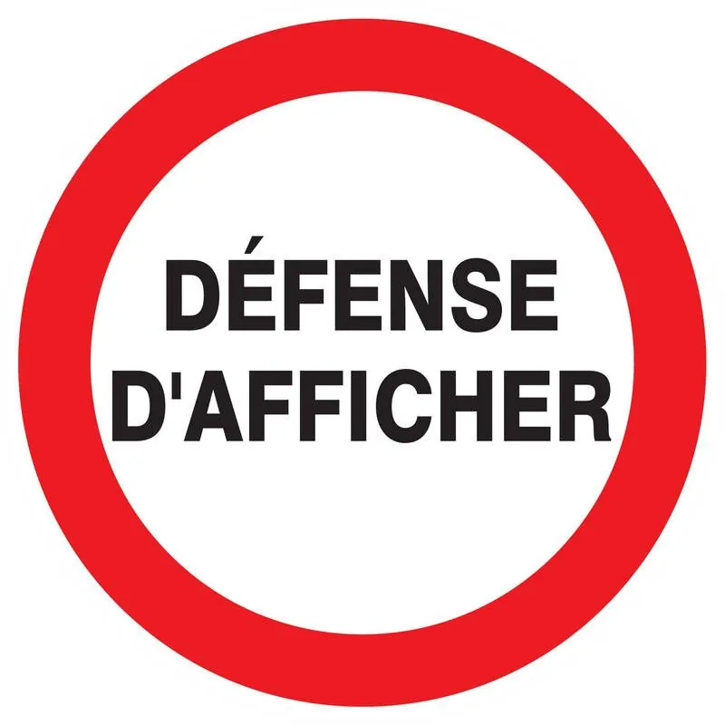 Panneau DEFENSE D'AFFICHER NORMASIGN D Taliaplast 623239