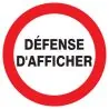 Panneau DEFENSE D'AFFICHER NORMASIGN D Taliaplast 623239