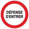 Panneau DEFENSE D'ENTRER NORMASIGN D.3 Taliaplast 622205