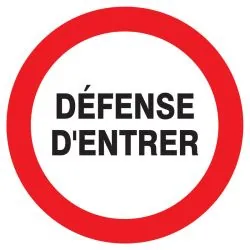 Panneau DEFENSE D'ENTRER NORMASIGN D.4 Taliaplast 623215