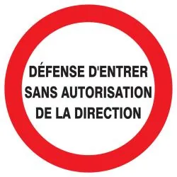 Panneau DEFENSE D'ENTRER SANS AUTORIS. Taliaplast 627228