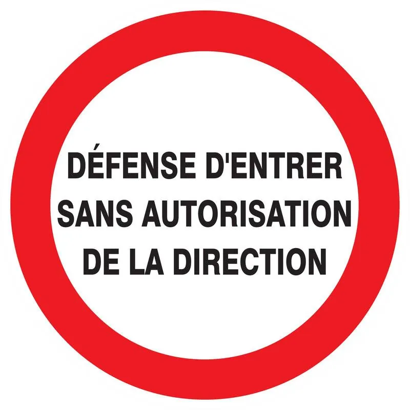 Panneau DEFENSE D'ENTRER SANS AUTORIS. Taliaplast 622223