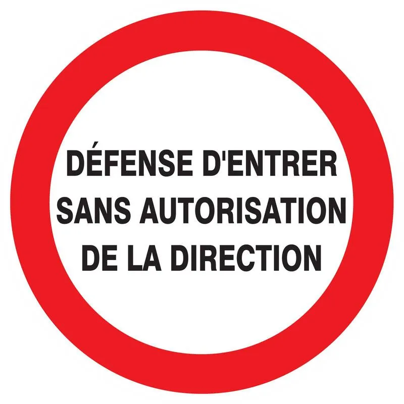 Panneau DEFENSE D'ENTRER SANS AUTORIS. Taliaplast 623224