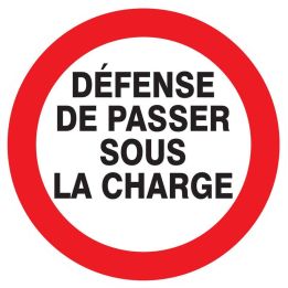 Panneau DEFENSE DE PASSER SOUS CHARGE Taliaplast 624243