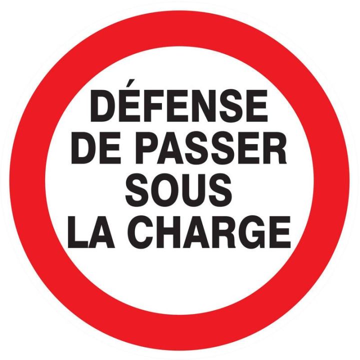 Panneau DEFENSE DE PASSER SOUS CHARGE Taliaplast 624243