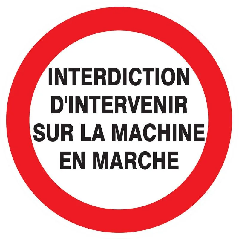 Panneau INTERDIT D'INTERVENIR SUR LA M Taliaplast 624233