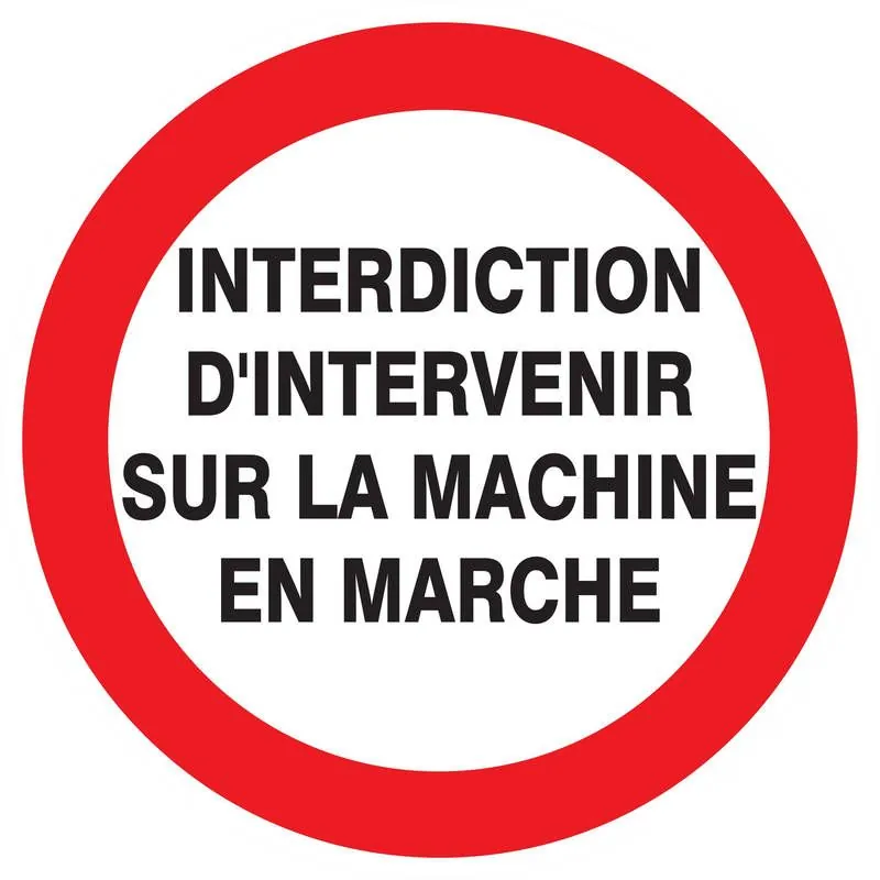 Panneau INTERDIT D'INTERVENIR SUR LA M Taliaplast 622229