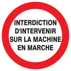 Panneau INTERDIT D'INTERVENIR SUR LA M Taliaplast 623230