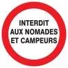 Panneau INTERDIT AUX NOMADES ET AUX CA Taliaplast 627230