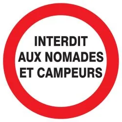 Panneau INTERDIT AUX NOMADES ET AUX CA Taliaplast 622225