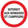 Panneau INTERDIT AUX NOMADES ET AUX CA Taliaplast 622225
