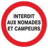 Panneau INTERDIT AUX NOMADES ET AUX CA Taliaplast 623226