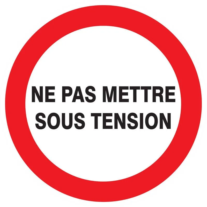 Panneau NE PAS METTRE SOUS TENSION NOR Taliaplast 627233