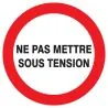 Panneau NE PAS METTRE SOUS TENSION NOR Taliaplast 627233