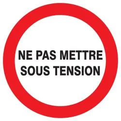 Panneau NE PAS METTRE SOUS TENSION NOR Taliaplast 622228
