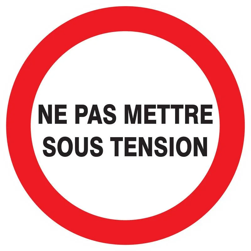 Panneau NE PAS METTRE SOUS TENSION NOR Taliaplast 622228