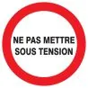Panneau NE PAS METTRE SOUS TENSION NOR Taliaplast 622228