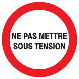 Panneau NE PAS METTRE SOUS TENSION NOR Taliaplast 623229