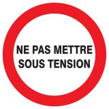 Panneau NE PAS METTRE SOUS TENSION NOR Taliaplast 623229
