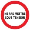 Panneau NE PAS METTRE SOUS TENSION NOR Taliaplast 623229