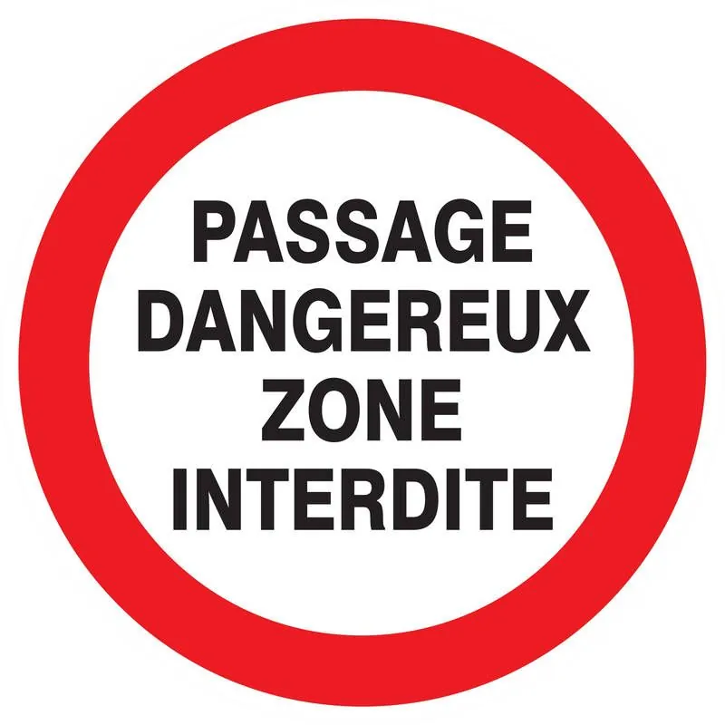 Panneau PASSAGE DANGEREUX ZONE INTERD. Taliaplast 627236
