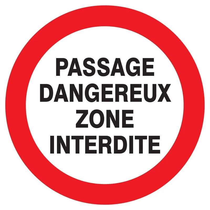 Panneau PASSAGE DANGEREUX ZONE INTERD. Taliaplast 623232