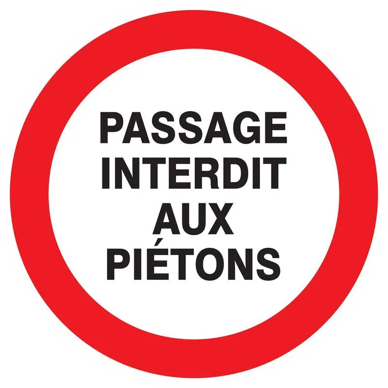 Panneau PASSAGE INTERDIT AUX PIETONS N Taliaplast 627223
