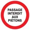 Panneau PASSAGE INTERDIT AUX PIETONS N Taliaplast 627223