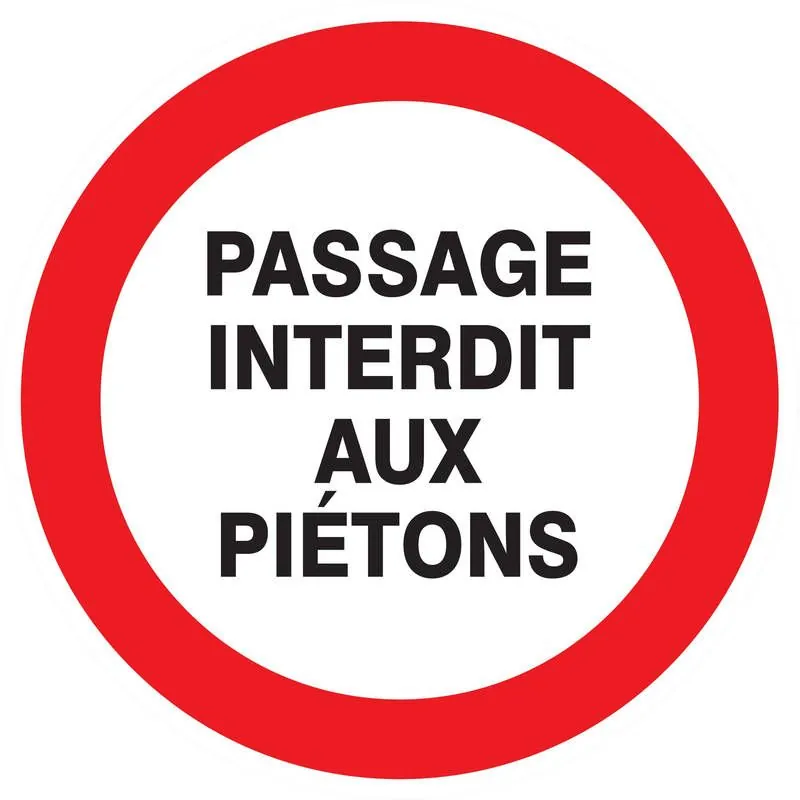 Panneau PASSAGE INTERDIT AUX PIETONS N Taliaplast 623219