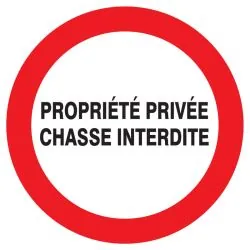 Panneau PROPRIETE PRIVEE CHASSE INTERD Taliaplast 623234