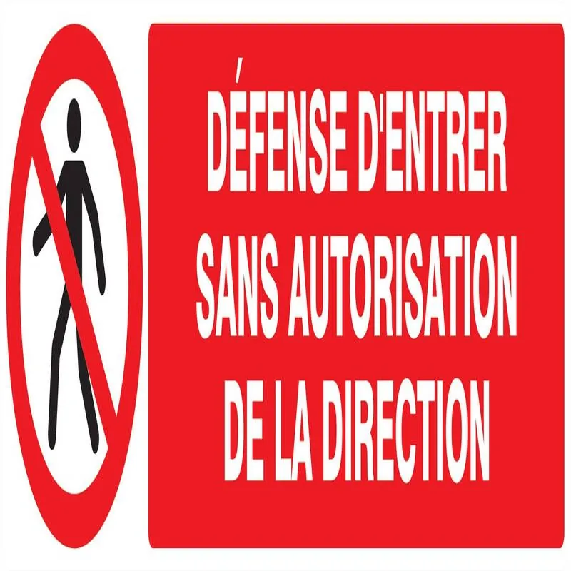 Panneau DEFENSE D'ENTRER SANS AUTORISA Taliaplast 620205