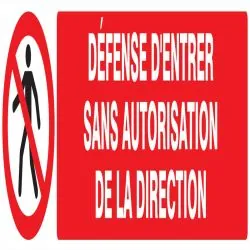Panneau DEFENSE D'ENTRER SANS AUTORISA Taliaplast 625205