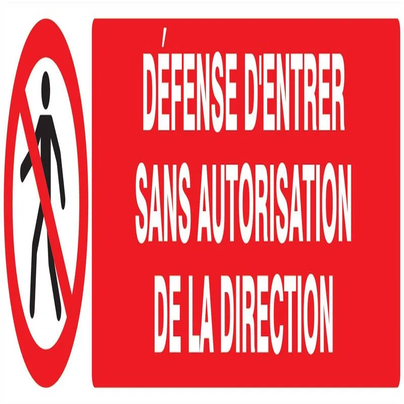 Panneau DEFENSE D'ENTRER SANS AUTORISA Taliaplast 625205