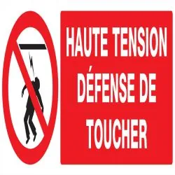 Panneau HAUTE TENSION DEFENSE TOUCHER Taliaplast 626227