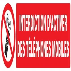 Panneau INTERDICTION D'ACTIVER DES TEL Taliaplast 625233