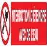 Panneau INTERDICTION D'ETEINDRE AVEC D Taliaplast 625213